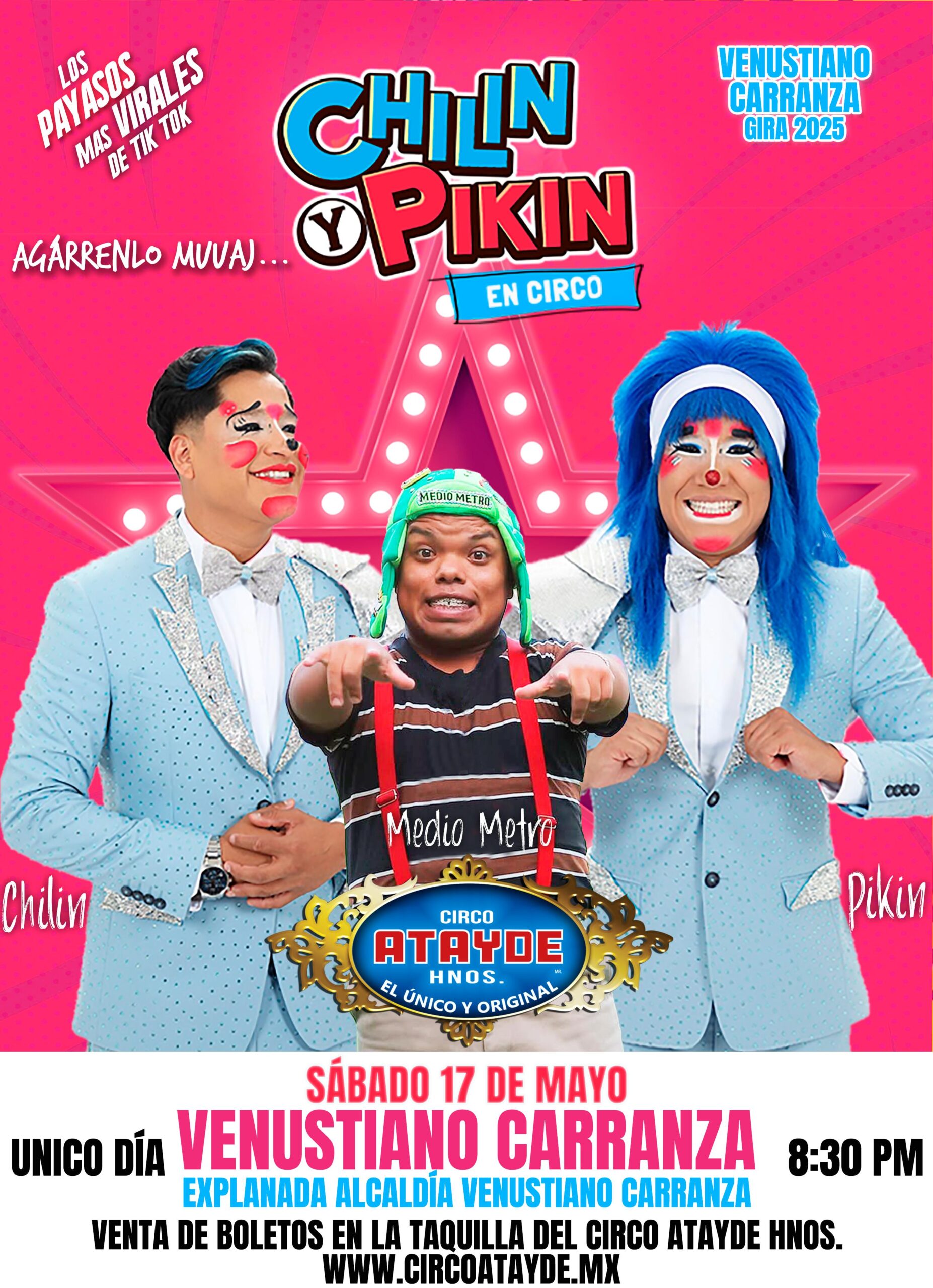 Chilin y Pikin en Circo Atayde Explanada Venustiano Carranza